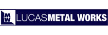Lucas Metal Works - Top Steel Product Manufacturing Companies Lucas Metal Works