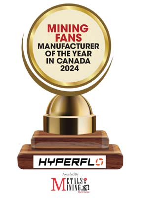 Hyperflo | Mining Fans Manufacturer Of The Year In Canada-2024 Mining Fans Manufacturer Of The Year In Canada - 2024