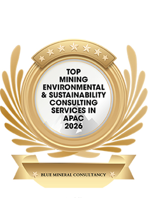 BLUE MINERAL CONSULTANCY | Top Mining Environmental & Sustainability Consulting Services In Apac 2026-2026 Top Mining Environmental & Sustainability Consulting Services In Apac 2026